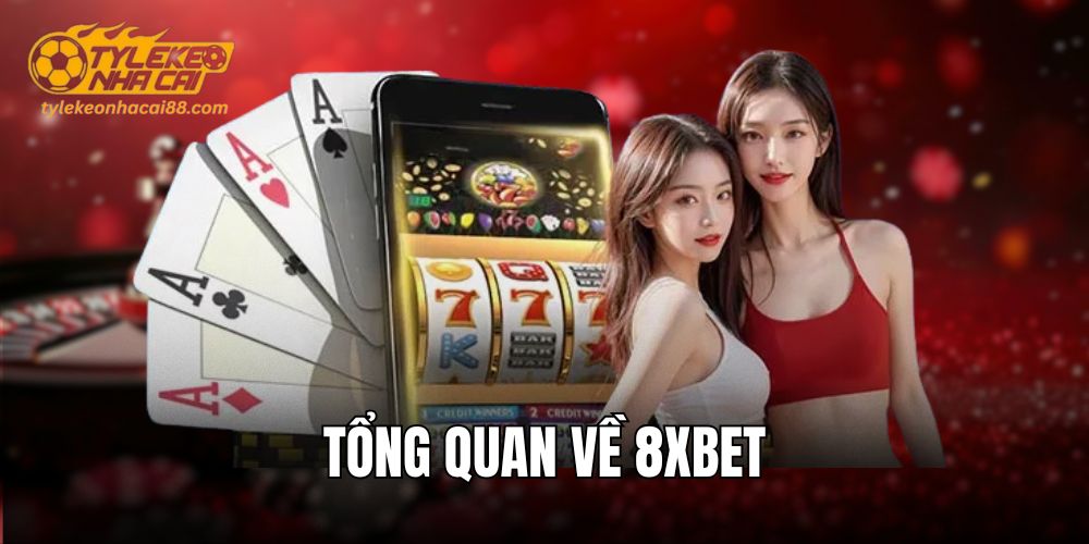 8XBET trong hành trình gần một thập kỷ phát triển