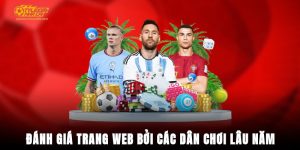 Đánh giá trang web bởi các dân chơi lâu năm
