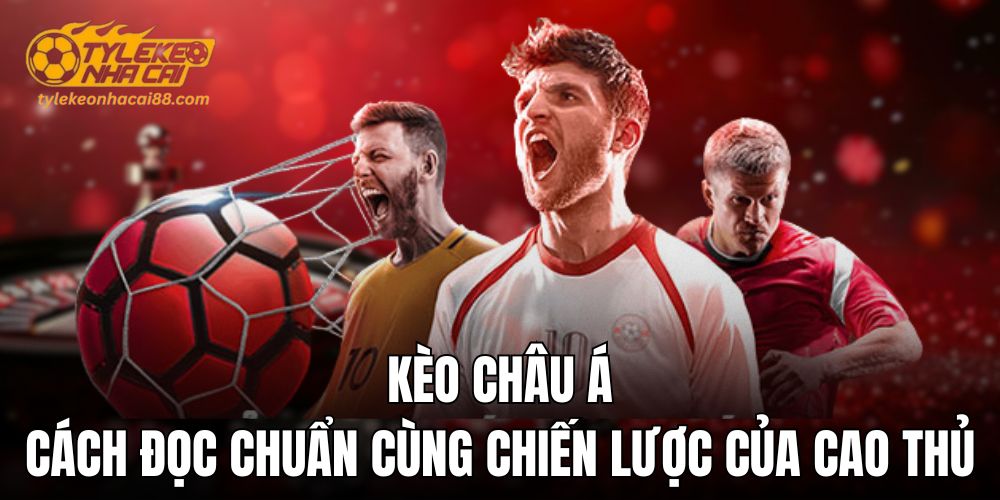 kèo châu á