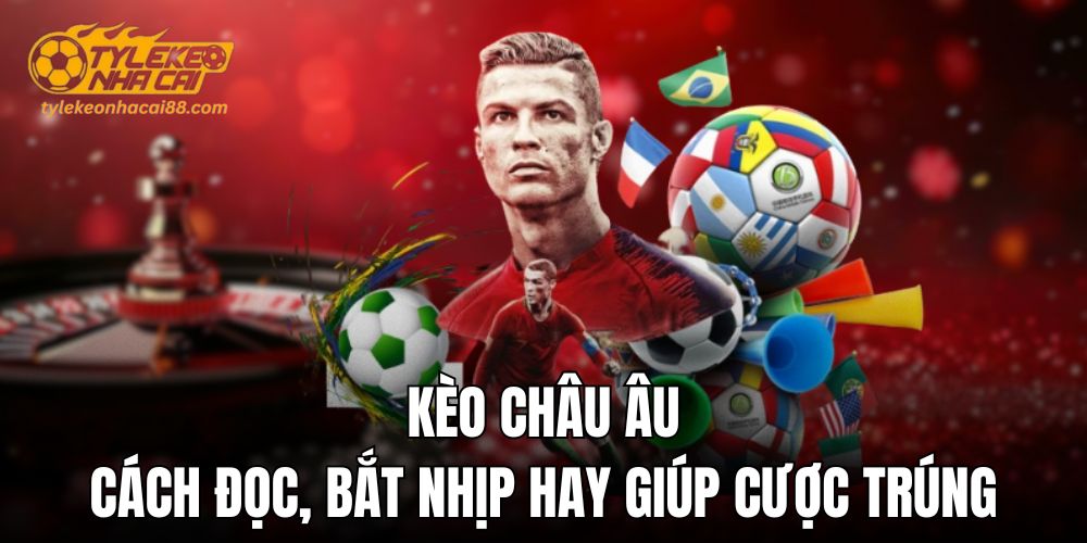 Kèo châu âu