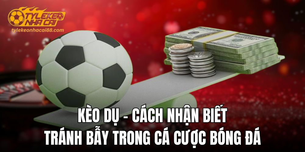 Kèo dụ