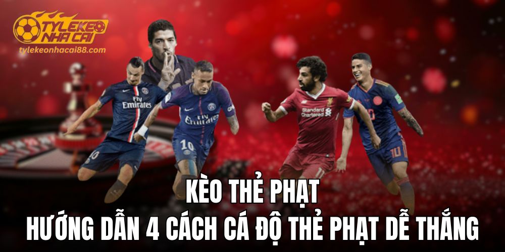 Kèo thẻ phạt